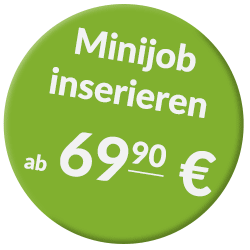 Minijob inserieren ab 69,90 Euro